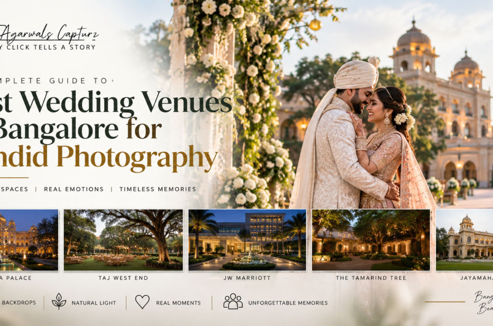 Best Wedding Venues in Bangalore for Candid Photography